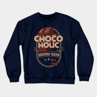 Chocoholic Crewneck Sweatshirt